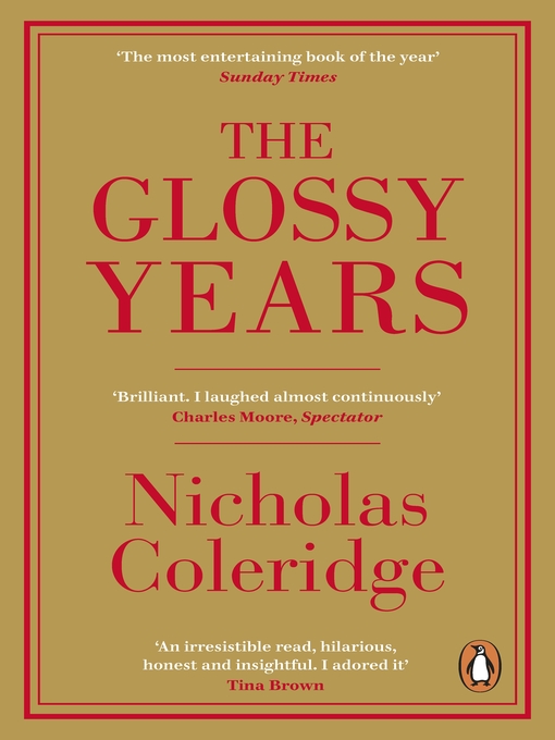 Title details for The Glossy Years by Nicholas Coleridge - Wait list